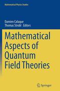 Strobl / Calaque |  Mathematical Aspects of Quantum Field Theories | Buch |  Sack Fachmedien
