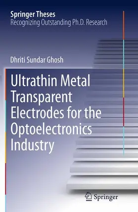 Ghosh |  Ultrathin Metal Transparent Electrodes for the Optoelectronics Industry | Buch |  Sack Fachmedien