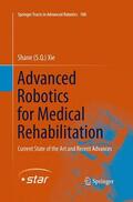 Xie |  Advanced Robotics for Medical Rehabilitation | Buch |  Sack Fachmedien