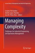 Hernández / Pérez-Ríos / López-Paredes |  Managing Complexity | Buch |  Sack Fachmedien