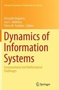 Vogiatzis / Pardalos / Walteros |  Dynamics of Information Systems | Buch |  Sack Fachmedien