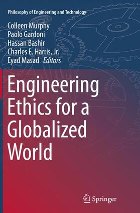 Murphy / Gardoni / Masad |  Engineering Ethics for a Globalized World | Buch |  Sack Fachmedien