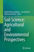 Hakeem / Sabir / Akhtar |  Soil Science: Agricultural and Environmental Prospectives | Buch |  Sack Fachmedien