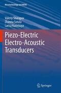 Sharapov / Kunickaya / Sotula |  Piezo-Electric Electro-Acoustic Transducers | Buch |  Sack Fachmedien