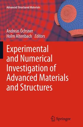 Altenbach / Öchsner | Experimental and Numerical Investigation of Advanced Materials and Structures | Buch | 978-3-319-34462-1 | sack.de