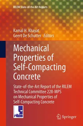 De Schutter / Khayat |  Mechanical Properties of Self-Compacting Concrete | Buch |  Sack Fachmedien
