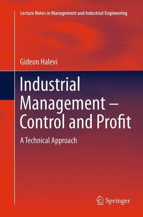 Halevi | Industrial Management- Control and Profit | Buch | 978-3-319-34480-5 | sack.de