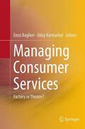 Karmarkar / Baglieri |  Managing Consumer Services | Buch |  Sack Fachmedien