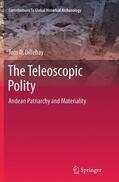 Dillehay |  The Teleoscopic Polity | Buch |  Sack Fachmedien