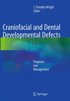 Wright |  Craniofacial and Dental Developmental Defects | Buch |  Sack Fachmedien