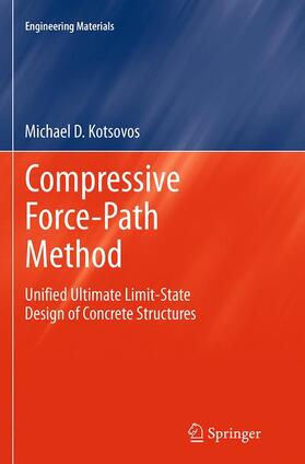 Kotsovos |  Compressive Force-Path Method | Buch |  Sack Fachmedien
