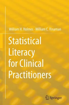 Rinaman / Holmes |  Statistical Literacy for Clinical Practitioners | Buch |  Sack Fachmedien