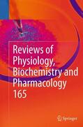 Nilius / Amara / Gudermann |  Reviews of Physiology, Biochemistry and Pharmacology, Vol. 165 | Buch |  Sack Fachmedien
