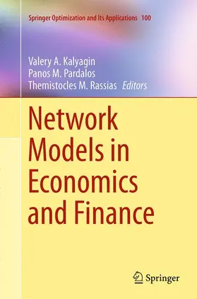 Kalyagin / Rassias / Pardalos |  Network Models in Economics and Finance | Buch |  Sack Fachmedien