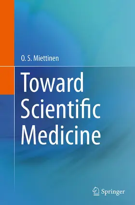 Miettinen | Toward Scientific Medicine | Buch | 978-3-319-34633-5 | www.sack.de