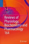 Nilius / Amara / Lill |  Reviews of Physiology, Biochemistry and Pharmacology, Vol. 164 | Buch |  Sack Fachmedien