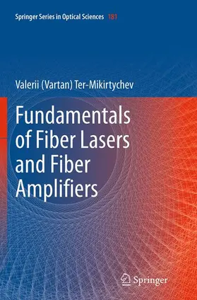 Ter-Mikirtychev |  Fundamentals of Fiber Lasers and Fiber Amplifiers | Buch |  Sack Fachmedien