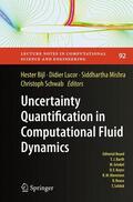 Bijl / Schwab / Lucor |  Uncertainty Quantification in Computational Fluid Dynamics | Buch |  Sack Fachmedien