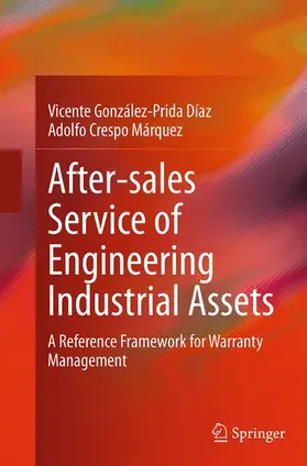 Crespo Márquez / González-Prida Díaz |  After-sales Service of Engineering Industrial Assets | Buch |  Sack Fachmedien