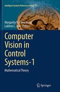 Jain / Favorskaya |  Computer Vision in Control Systems-1 | Buch |  Sack Fachmedien