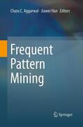 Han / Aggarwal |  Frequent Pattern Mining | Buch |  Sack Fachmedien