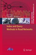 Watanabe / Feng |  Index and Query Methods  in Road Networks | Buch |  Sack Fachmedien