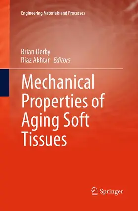 Akhtar / Derby |  Mechanical Properties of Aging Soft Tissues | Buch |  Sack Fachmedien