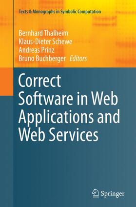 Thalheim / Buchberger / Schewe | Correct Software in Web Applications and Web Services | Buch | 978-3-319-34727-1 | sack.de