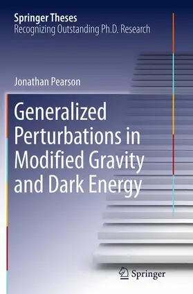 Pearson |  Generalized Perturbations in Modified Gravity and Dark Energy | Buch |  Sack Fachmedien