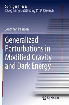 Pearson | Generalized Perturbations in Modified Gravity and Dark Energy | Buch | 978-3-319-34748-6 | sack.de
