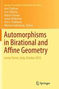 Cheltsov / Ciliberto / Zaidenberg |  Automorphisms in Birational and Affine Geometry | Buch |  Sack Fachmedien