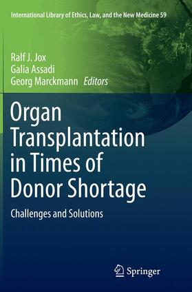 Jox / Marckmann / Assadi |  Organ Transplantation in Times of Donor Shortage | Buch |  Sack Fachmedien