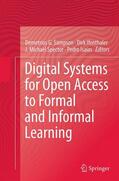 Sampson / Isaias / Ifenthaler |  Digital Systems for Open Access to Formal and Informal Learning | Buch |  Sack Fachmedien