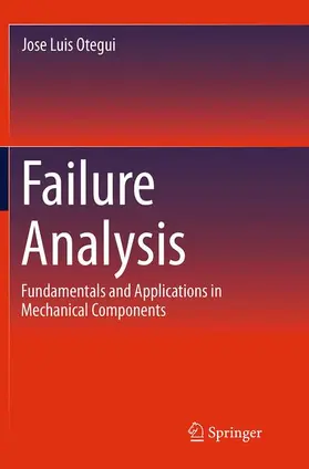 Otegui |  Failure Analysis | Buch |  Sack Fachmedien