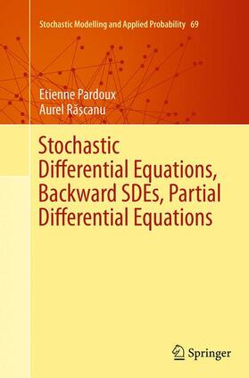R?scanu / Pardoux | Stochastic Differential Equations, Backward SDEs, Partial Differential Equations | Buch | 978-3-319-34775-2 | sack.de