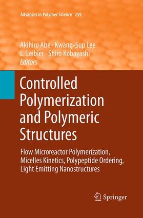 Abe / Kobayashi / Lee |  Controlled Polymerization and Polymeric Structures | Buch |  Sack Fachmedien