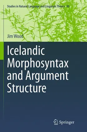Wood |  Icelandic Morphosyntax and Argument Structure | Buch |  Sack Fachmedien