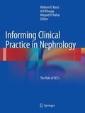 El Kossi / El Nahas / Khwaja |  Informing Clinical Practice in Nephrology | Buch |  Sack Fachmedien