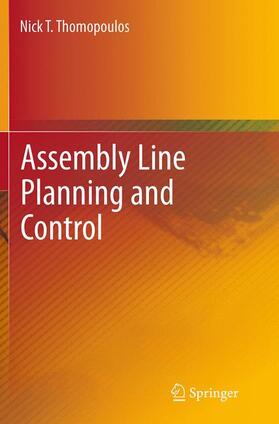 Thomopoulos | Assembly Line Planning and Control | Buch | 978-3-319-34824-7 | sack.de