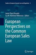 Martínez Velencoso / Plaza Penadés |  European Perspectives on the Common European Sales Law | Buch |  Sack Fachmedien