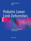Sabharwal |  Pediatric Lower Limb Deformities | Buch |  Sack Fachmedien