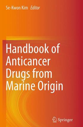 Kim | Handbook of Anticancer Drugs from Marine Origin | Buch | sack.de