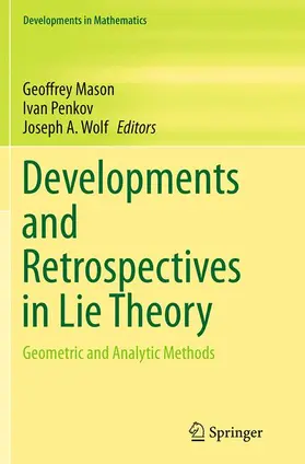 Mason / Wolf / Penkov |  Developments and Retrospectives in Lie Theory | Buch |  Sack Fachmedien