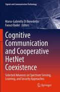 Bader / Di Benedetto |  Cognitive Communication and Cooperative HetNet Coexistence | Buch |  Sack Fachmedien