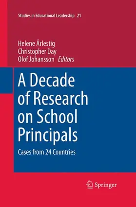 Ärlestig / Johansson / Day |  A Decade of Research on School Principals | Buch |  Sack Fachmedien