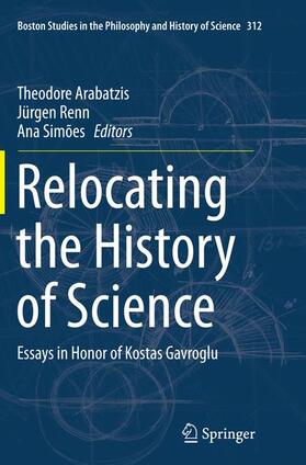 Arabatzis / Simões / Renn | Relocating the History of Science | Buch | 978-3-319-34935-0 | sack.de