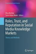 Matei / Bertino |  Roles, Trust, and Reputation in Social Media Knowledge Markets | Buch |  Sack Fachmedien