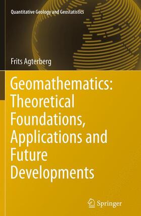 Agterberg | Geomathematics: Theoretical Foundations, Applications and Future Developments | Buch | sack.de