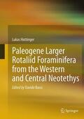 Hottinger / Bassi |  Paleogene larger rotaliid foraminifera from the western and central Neotethys | Buch |  Sack Fachmedien