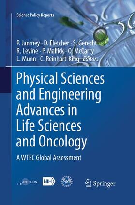 Janmey / Fletcher / Gerecht | Physical Sciences and Engineering Advances in Life Sciences and Oncology | Buch | 978-3-319-34970-1 | sack.de